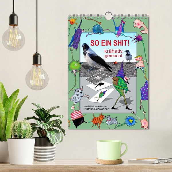 Produktbild: SO EIN SHIT! (Wandkalender 2026 DIN A4 hoch), CALVENDO Monatskalender
