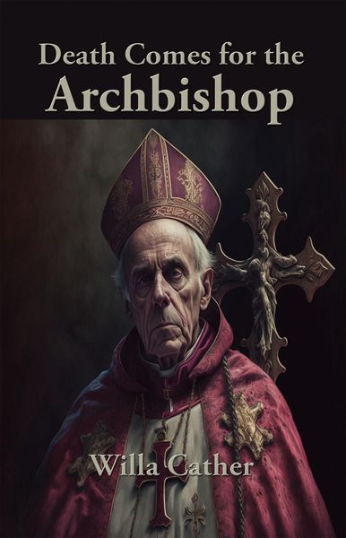 Produktbild: Death Comes for the Archbishop