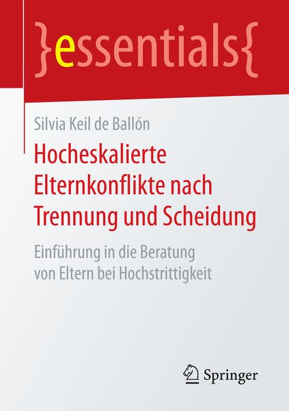 Produktbild: Hocheskalierte Elternkonflikte nach Trennung und Scheidung