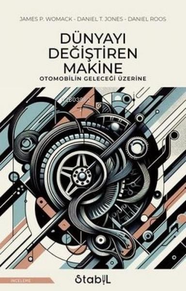 Produktbild: D&uuml;nyayi Degistiren Makine - Otomobilin Gelecegi &Uuml;zerine