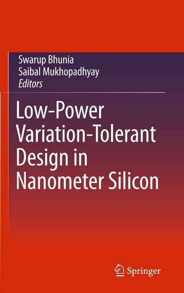 Produktbild: Low-Power Variation-Tolerant Design in Nanometer Silicon