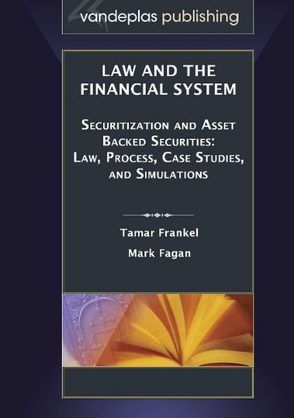 Produktbild: Law and the Financial System - Securitization and Asset Backed Securities