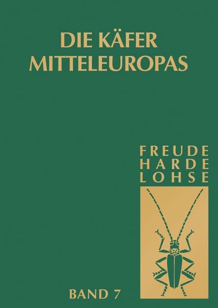 Die Käfer Mitteleuropas, Taschenbuch von Heinz Freude , Karl Wilhelm Harde , Gustav Adolf Lohse, Spektrum der Wissenschaft, 9783827421425