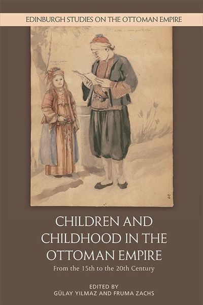 Produktbild: Children and Childhood in the Ottoman Empire