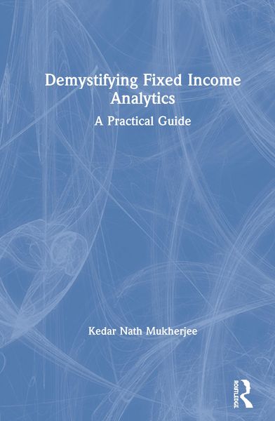 Produktbild: Demystifying Fixed Income Analytics