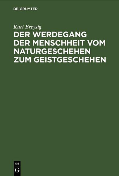 Produktbild: Der Werdegang der Menschheit vom Naturgeschehen zum Geistgeschehen