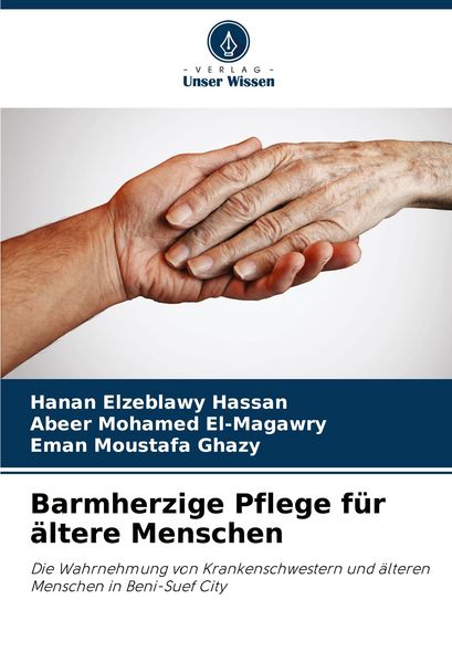 Produktbild: Barmherzige Pflege f&uuml;r &auml;ltere Menschen