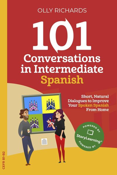 Produktbild: 101 Conversations in Intermediate Spanish (101 Conversations | Spanish Edition, #2)