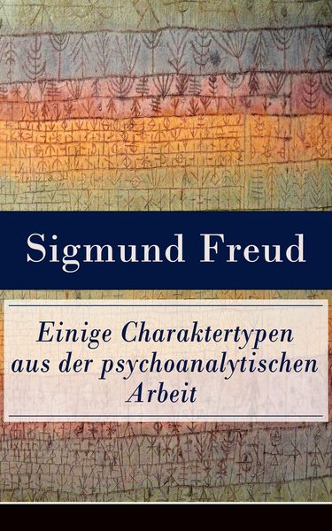 Produktbild: Einige Charaktertypen aus der psychoanalytischen Arbeit