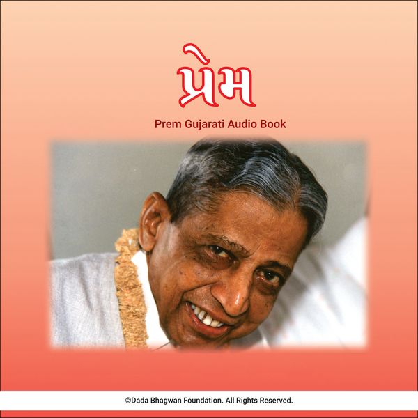 Prem - Gujarati Audio Book - Dada Bhagwan, Audio, 5059505686603