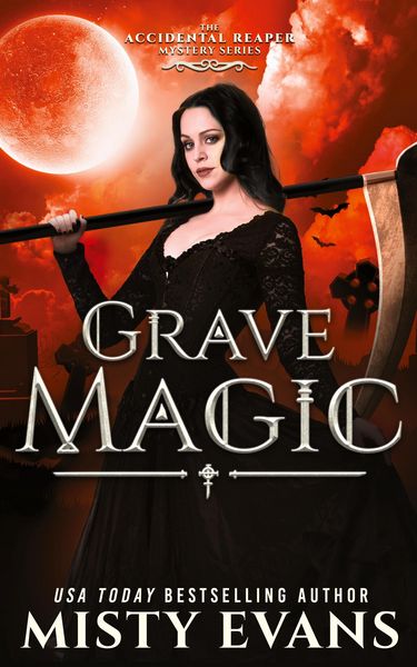 Produktbild: Grave Magic, The Accidental Reaper Paranormal Urban Fantasy Series, Book 5