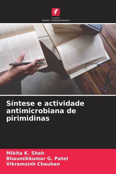 Produktbild: S&iacute;ntese e actividade antimicrobiana de pirimidinas