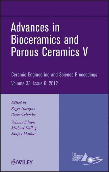 Produktbild: Advances in Bioceramics and Porous Ceramics V, Volume 33, Issue 6