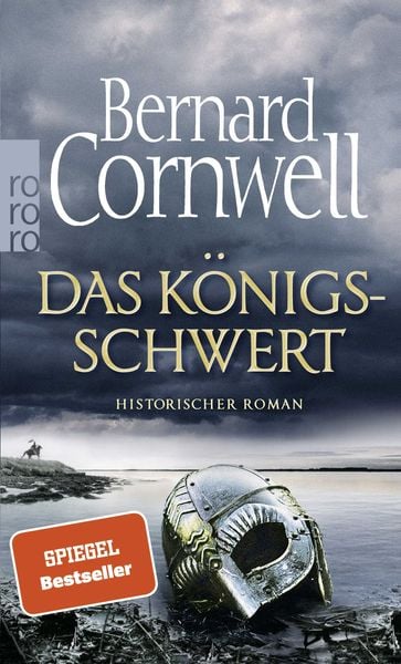 Das Königsschwert, Taschenbuch von Bernard Cornwell, Rowohlt Taschenbuch, 978-3-499-00332-5
