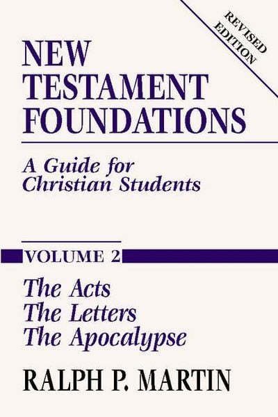 Produktbild: New Testament Foundations, Vol. 2: A Guide for Christian Students