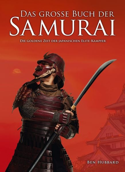 Produktbild: Das gro&szlig;e Buch der Samurai