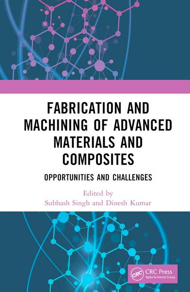 Produktbild: Fabrication and Machining of Advanced Materials and Composites
