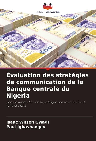 Produktbild: &Eacute;valuation des strat&eacute;gies de communication de la Banque centrale du Nigeria