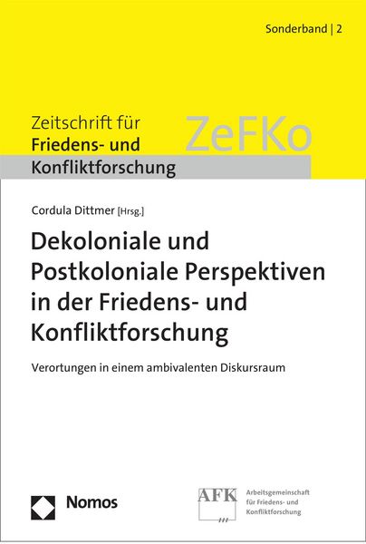Produktbild: Dekoloniale und Postkoloniale Perspektiven in der Friedens- und Konfliktforschung