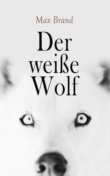 Produktbild: Der wei&szlig;e Wolf