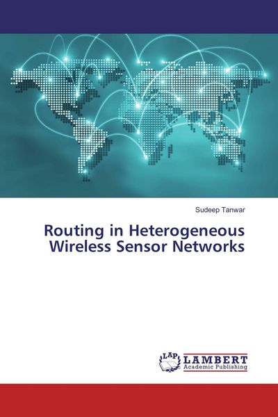 Produktbild: Routing in Heterogeneous Wireless Sensor Networks