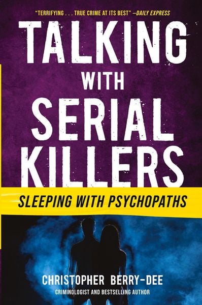 Produktbild: Talking with Serial Killers: Sleeping with Psychopaths
