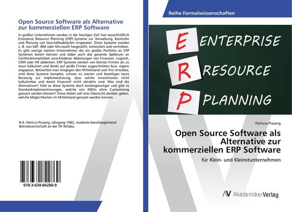 Open Source Software als Alternative zur kommerziellen ERP Software, Taschenbuch von Patricia Pissang, AV Akademikerverlag, 9783639842869