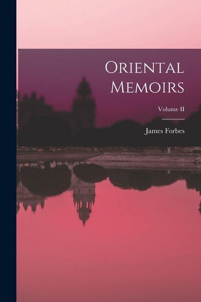 Produktbild: Oriental Memoirs; Volume II