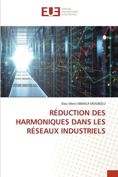 Produktbild: R&eacute;duction des Harmoniques Dans Les R&eacute;seaux Industriels