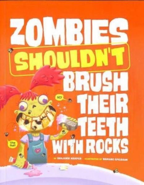 Produktbild: Zombies Shouldn't Brush Their Teeth with Rocks