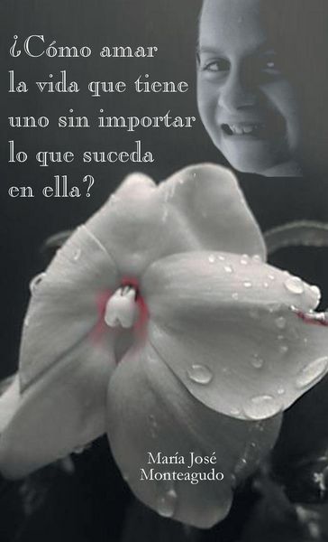 Produktbild: Como Amar La Vida Que Tiene Uno Sin Importar Lo Que Suceda En Ella?