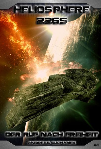 Produktbild: Heliosphere 2265 - Band 41: Der Ruf nach Freiheit (Science Fiction)