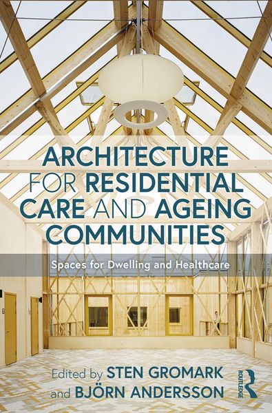 Produktbild: Architecture for Residential Care and Ageing Communities