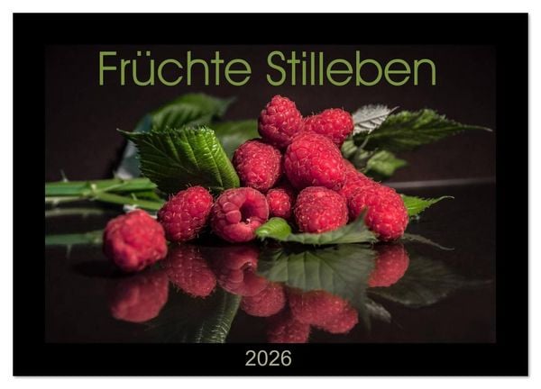 Produktbild: Fr&uuml;chte Stilleben (Wandkalender 2026 DIN A3 quer), CALVENDO Monatskalender