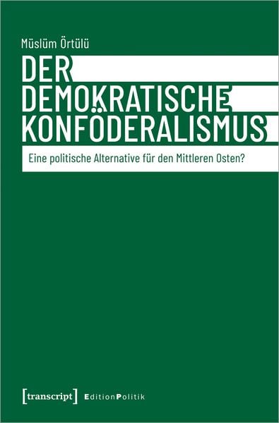 Produktbild: Der demokratische Konf&ouml;deralismus