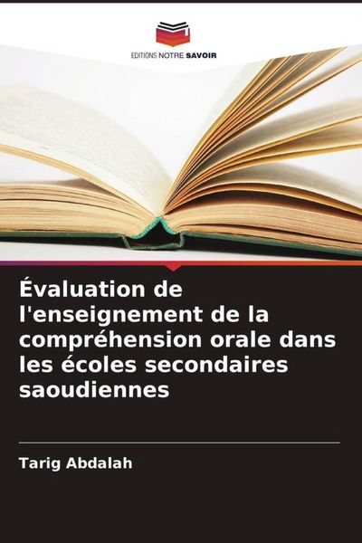 Produktbild: &Eacute;valuation de l'enseignement de la compr&eacute;hension orale dans les &eacute;coles secondaires saoudiennes