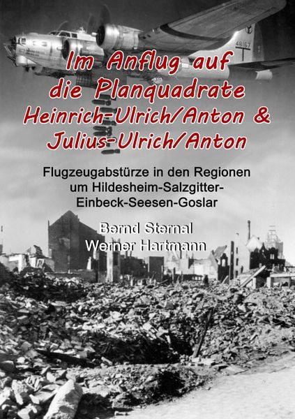 Produktbild: Im Anflug auf die Planquadrate Heinrich-Ulrich/Anton & Julius-Ulrich/Anton
