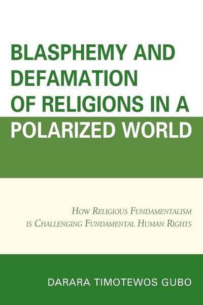 Produktbild: Blasphemy And Defamation of Religions In a Polarized World