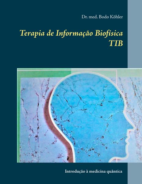 Produktbild: Terapia de Informa&ccedil;&atilde;o Biof&iacute;sica TIB