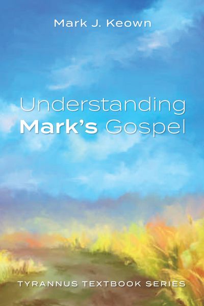 Produktbild: Understanding Mark's Gospel