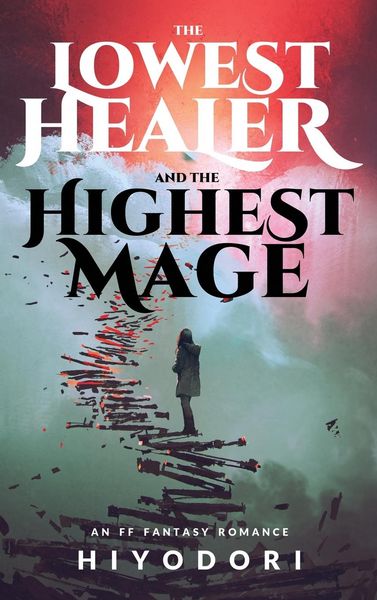 Produktbild: The Lowest Healer and the Highest Mage