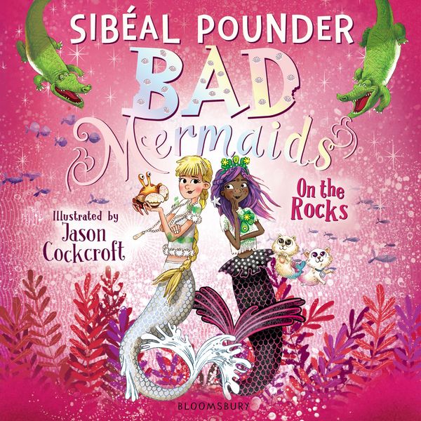 Bad Mermaids: On the Rocks