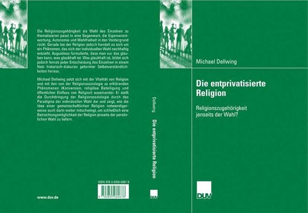 Die entprivatisierte Religion, Taschenbuch von Michael Dellwing, Deutscher Universitätsverlag, 9783835060678