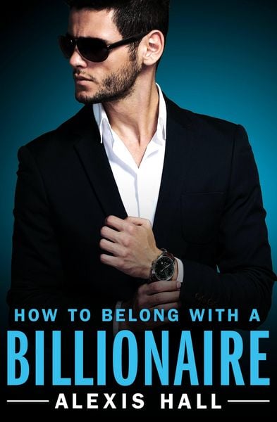 Produktbild: How to Belong with a Billionaire