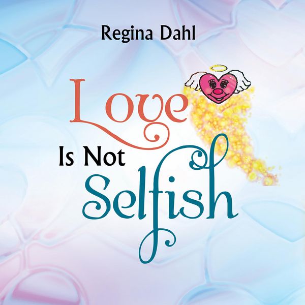 Produktbild: Love Is Not Selfish