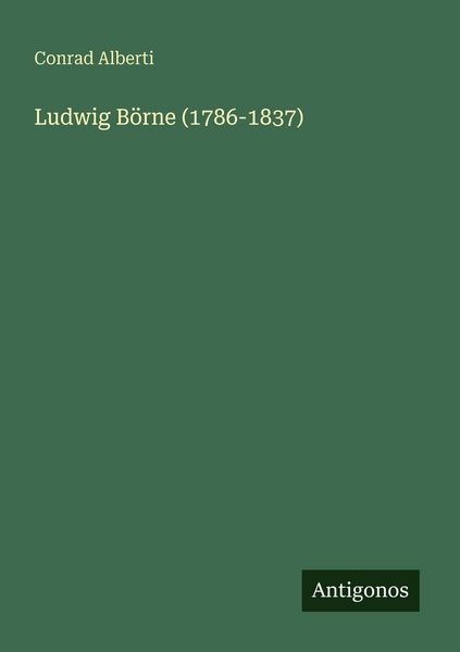 Produktbild: Ludwig B&ouml;rne (1786-1837)