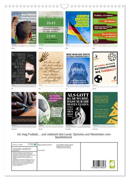 Produktbild: Ich mag Fu&szlig;ball&hellip; und vielleicht drei Leute. Spr&uuml;che und Weisheiten vom Spielfeldrand (Wandkalender 2026 DIN A3 hoch), CALVENDO Monatskalender