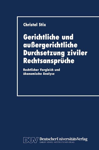 Produktbild: Gerichtliche und au&szlig;ergerichtliche Durchsetzung ziviler Rechtsanspr&uuml;che