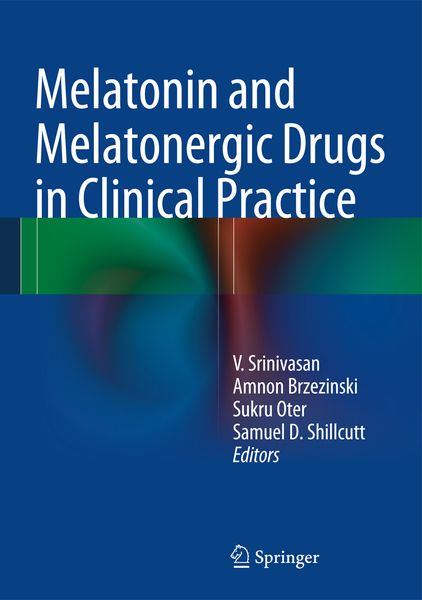 Produktbild: Melatonin and Melatonergic Drugs in Clinical Practice