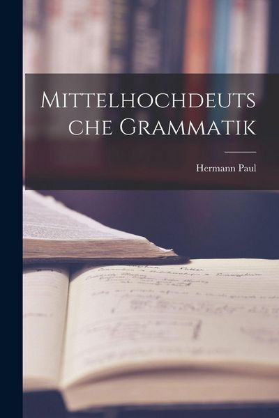 Produktbild: Mittelhochdeutsche Grammatik